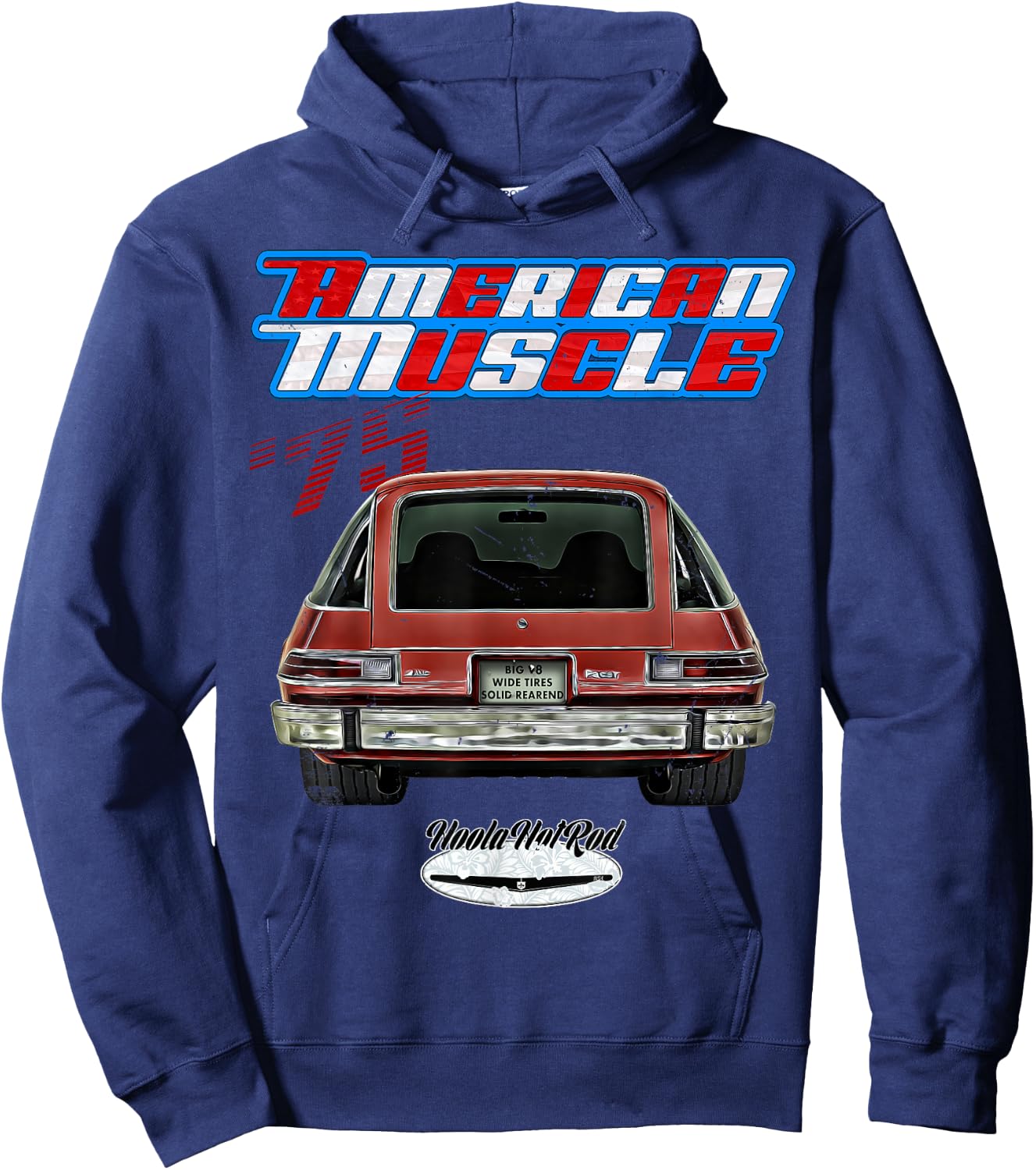 75 Pacer,Hot Hatch,Drag Car,Hoola Hotrod,Muscle Car,American Hoodie - Hoodie | Navy