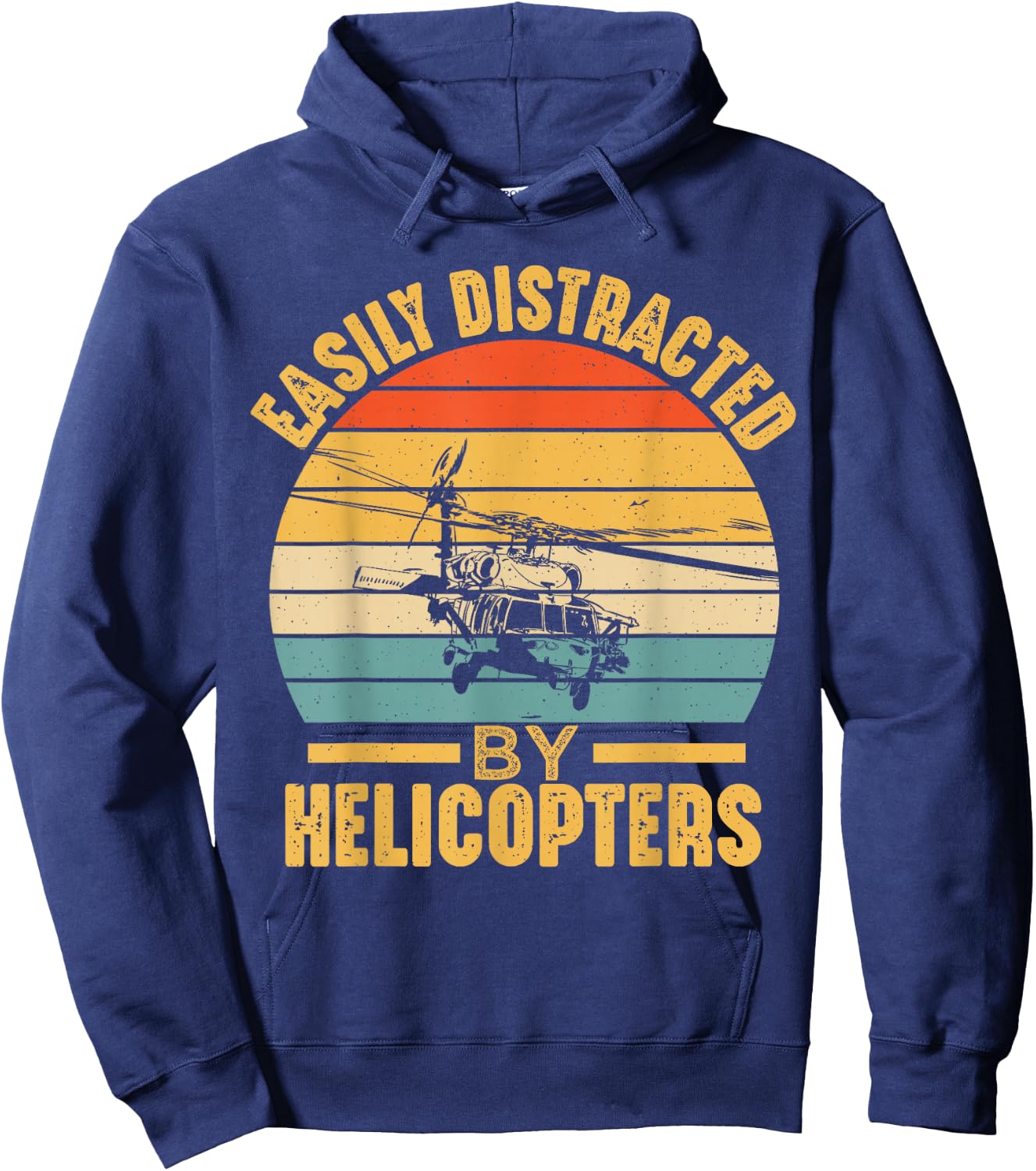 Helicopter Pilot Ideas Easily Distracted By Helicopters Funny Black Cotton 65% Polyester 35% Hoodie - Hoodie | Navy