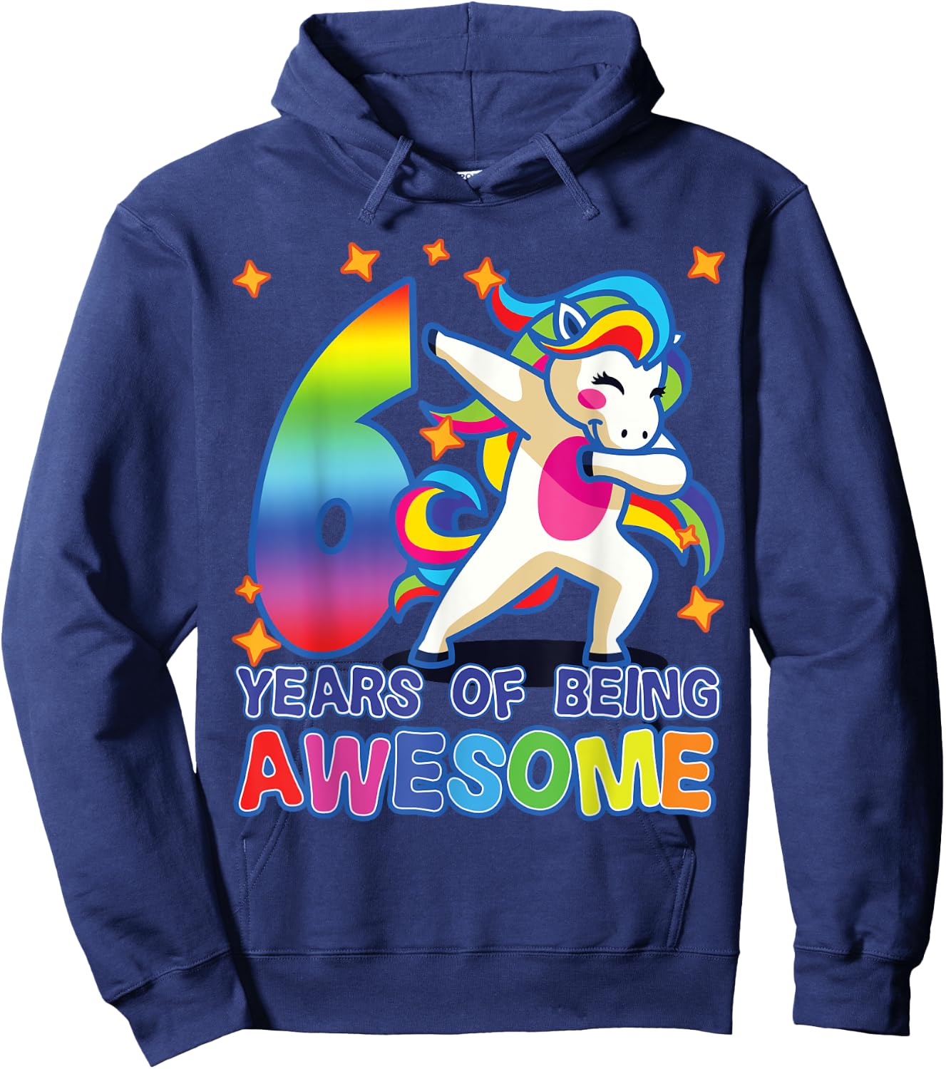 6th Birthday, For Girls, Unicorn, 6 Years Of Being Awesome Hoodie - Hoodie | Navy