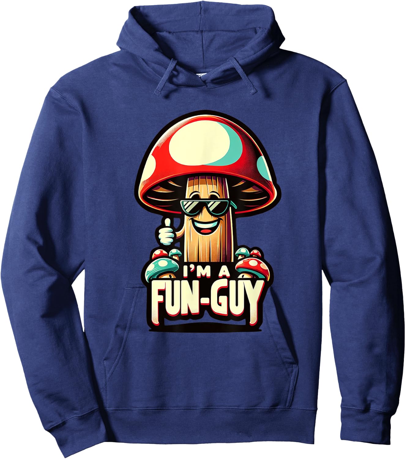 I'm a Fun-Guy' - Amusing Mushroom Enthusiast's Funny Pun Hoodie - Hoodie | Navy