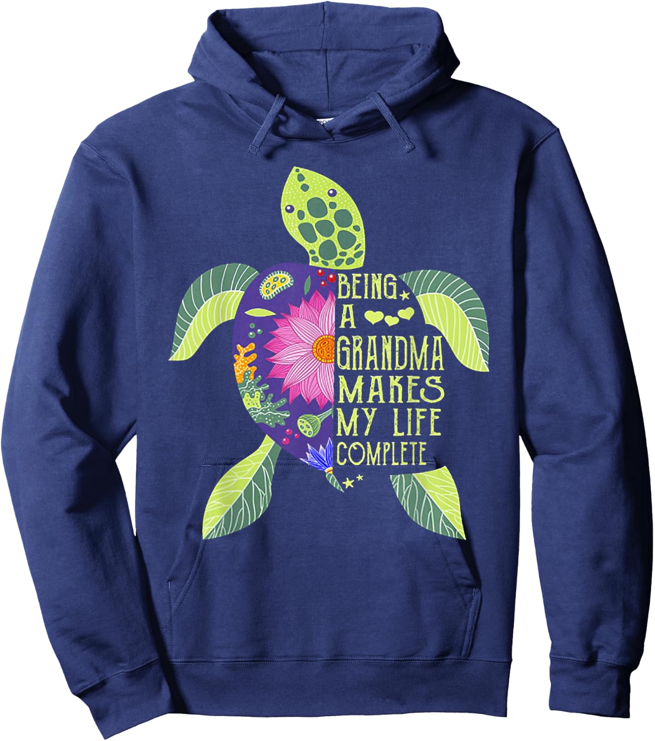 Being A Grandma Makes My Life Complete Turtle Hoodie - Hoodie | Navy