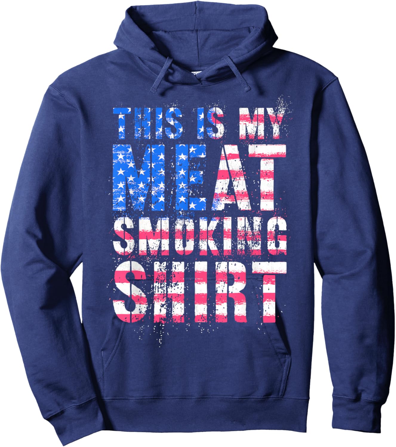 Sarcastic USA THIS MY MEAT SMOKING SHIRT Grill Grandpa Hoodie - Hoodie | Navy
