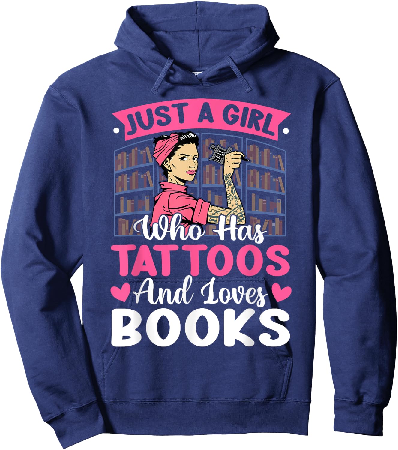 Girl Who Has Tattoos Loves Books Tattooed Bookworm Hoodie - Hoodie | Navy