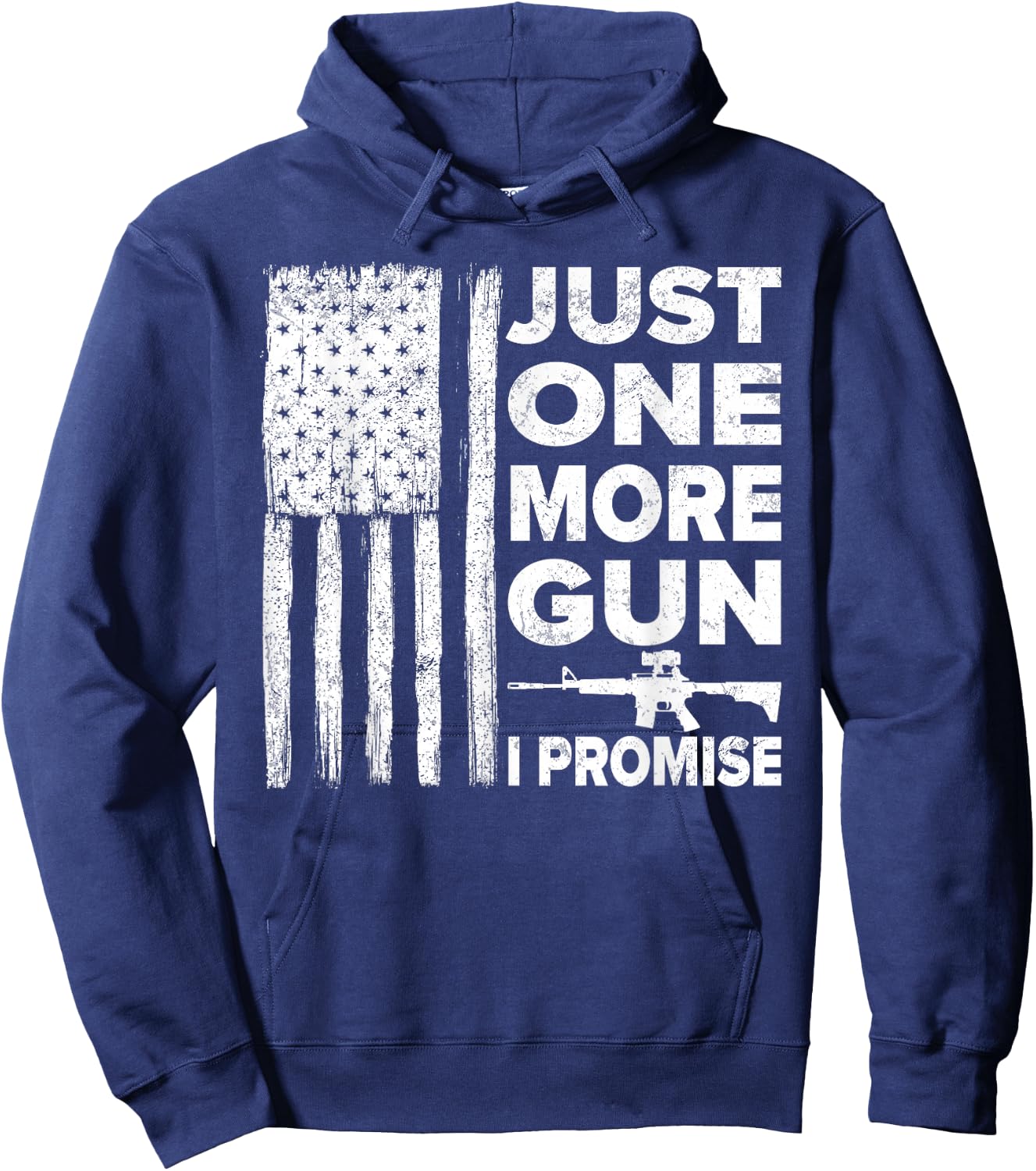 Just One More Gun I Promise - Patriotic Design for Husband Hoodie - Hoodie | Navy