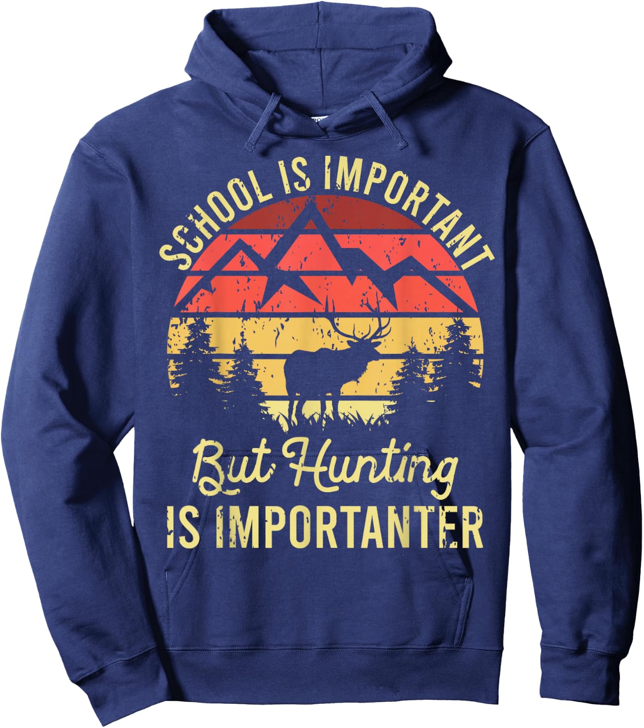 School is Important But Hunting is Importanter Kids Youth Hoodie - Hoodie | Navy