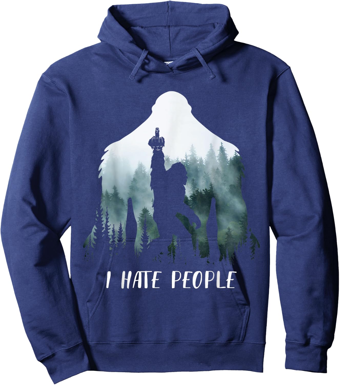 I Hate People Bigfoot Funny Bigfoot Camping Gift Hoodie - Hoodie | Navy