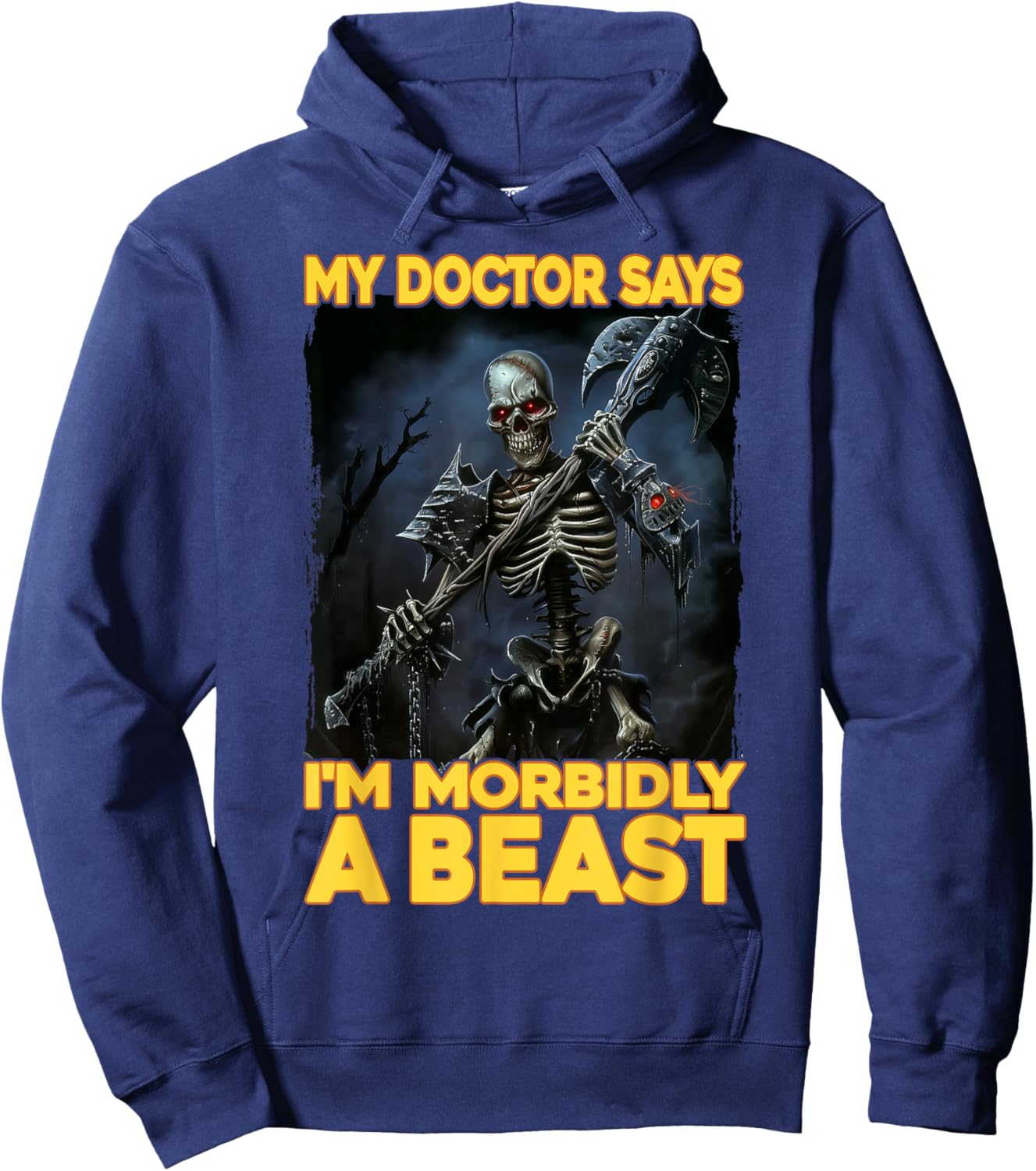My Doctor Says I'm Morbidly A Beast Hoodie - Hoodie | Navy