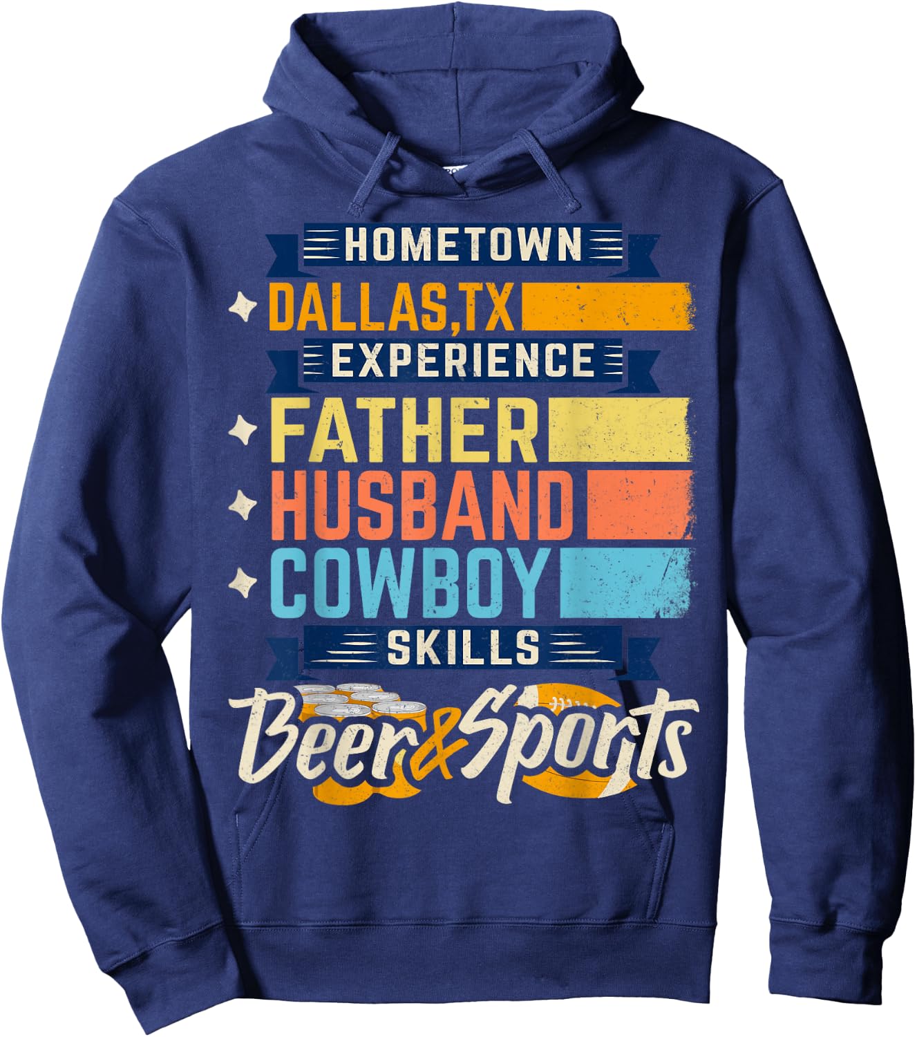 Father Husband Cowboy Beer Sports Dallas, TX Dad Fathers Day Hoodie - Hoodie | Navy