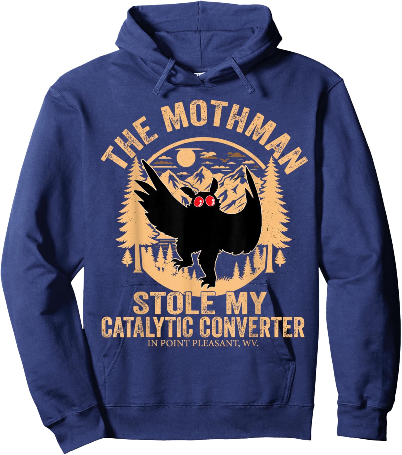 Funny Mothman Stole My Catalytic Converter Mothman Cryptid Hoodie - Hoodie | Navy