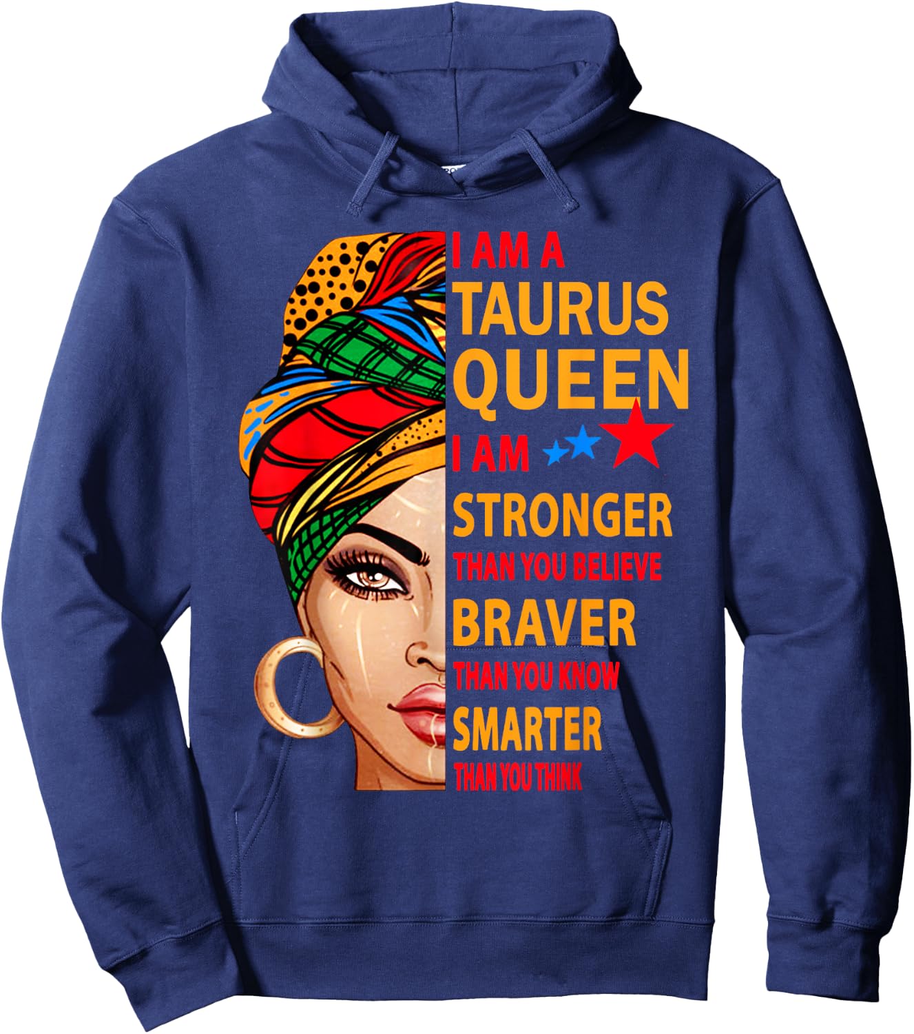 Taurus Queen I am stronger birthday Gift Taurus zodiac Hoodie - Hoodie | Navy