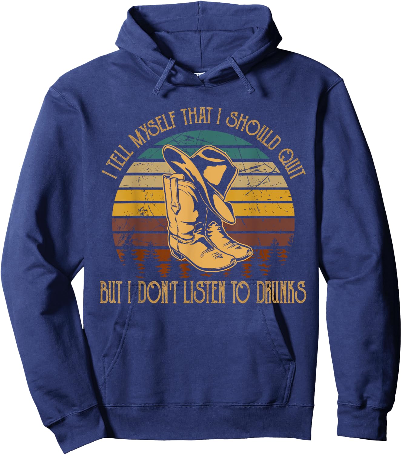 I Tell Myself That I Should Quit But I Do not...Drunks Hoodie - Hoodie | Navy