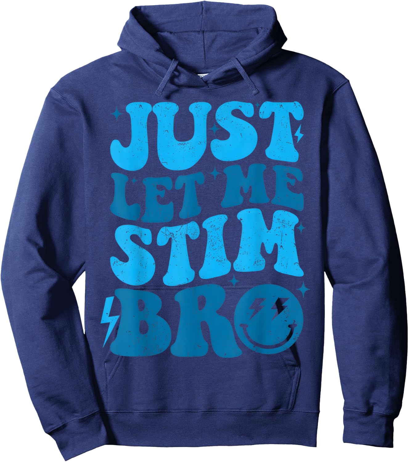 Just Let Me Stim Funny Autism Awareness Month Hoodie - Hoodie | Navy