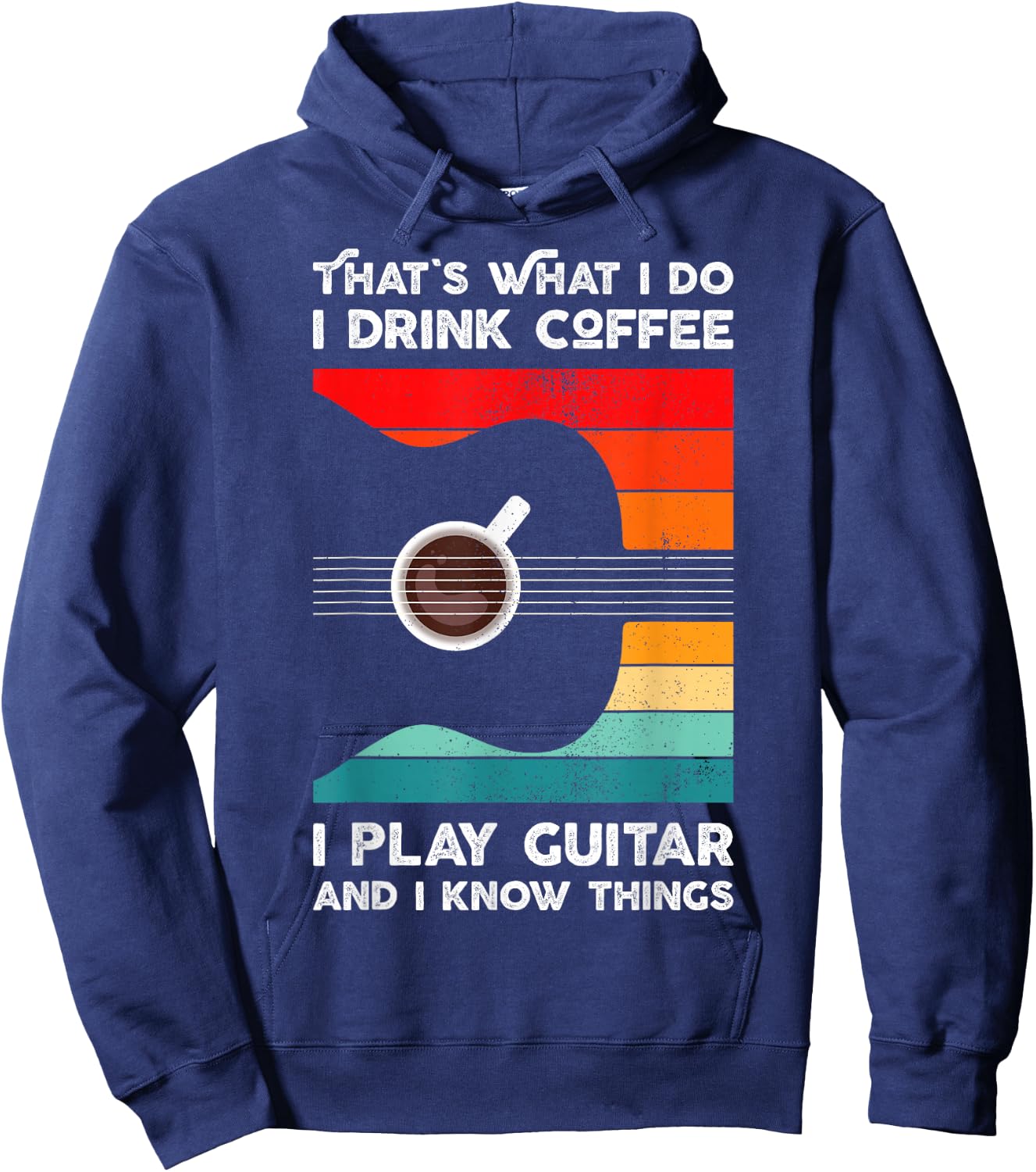 That's What I Do I Drink Coffee I Play Guitar Retro Style Hoodie - Hoodie | Navy