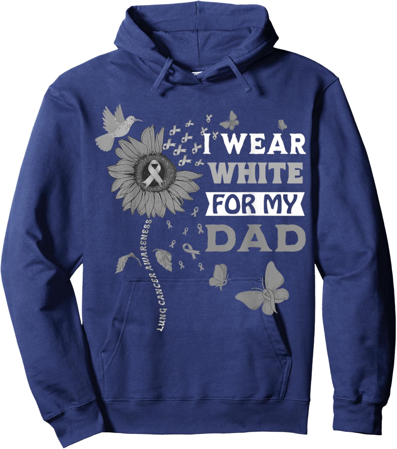 I Wear White For My Dad Lung Cancer Awareness Sunflower Hoodie - Hoodie | Navy