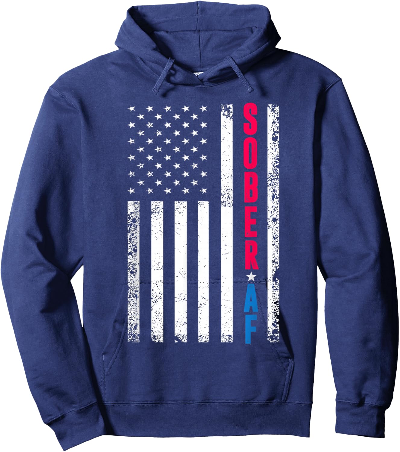 Sober AF US Flag Support Sobriety Cause, Recovery Sober Hoodie - Hoodie | Navy