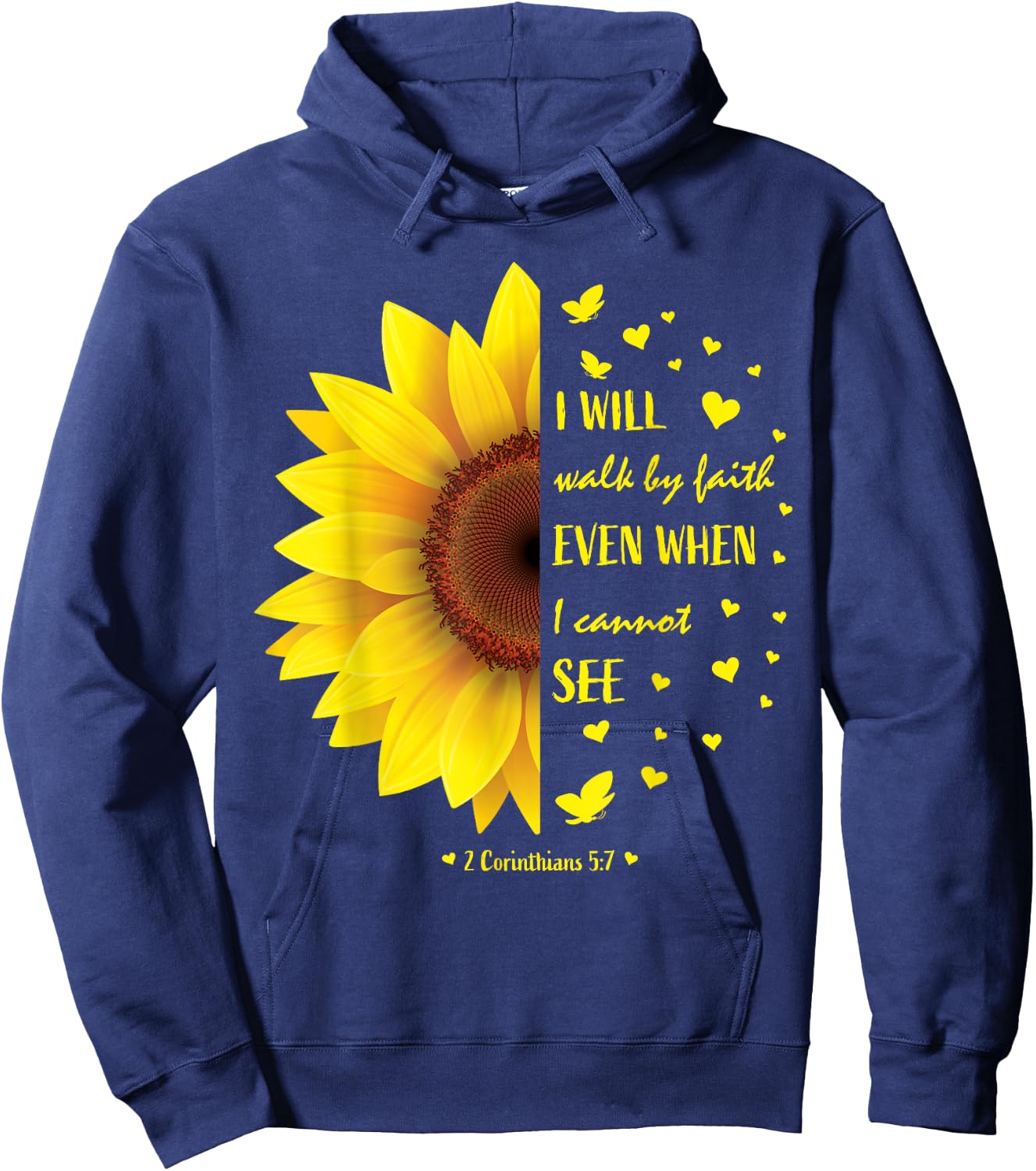 Walk by Faith Not By Sight Christian Religious Sunflower Hoodie - Hoodie | Navy
