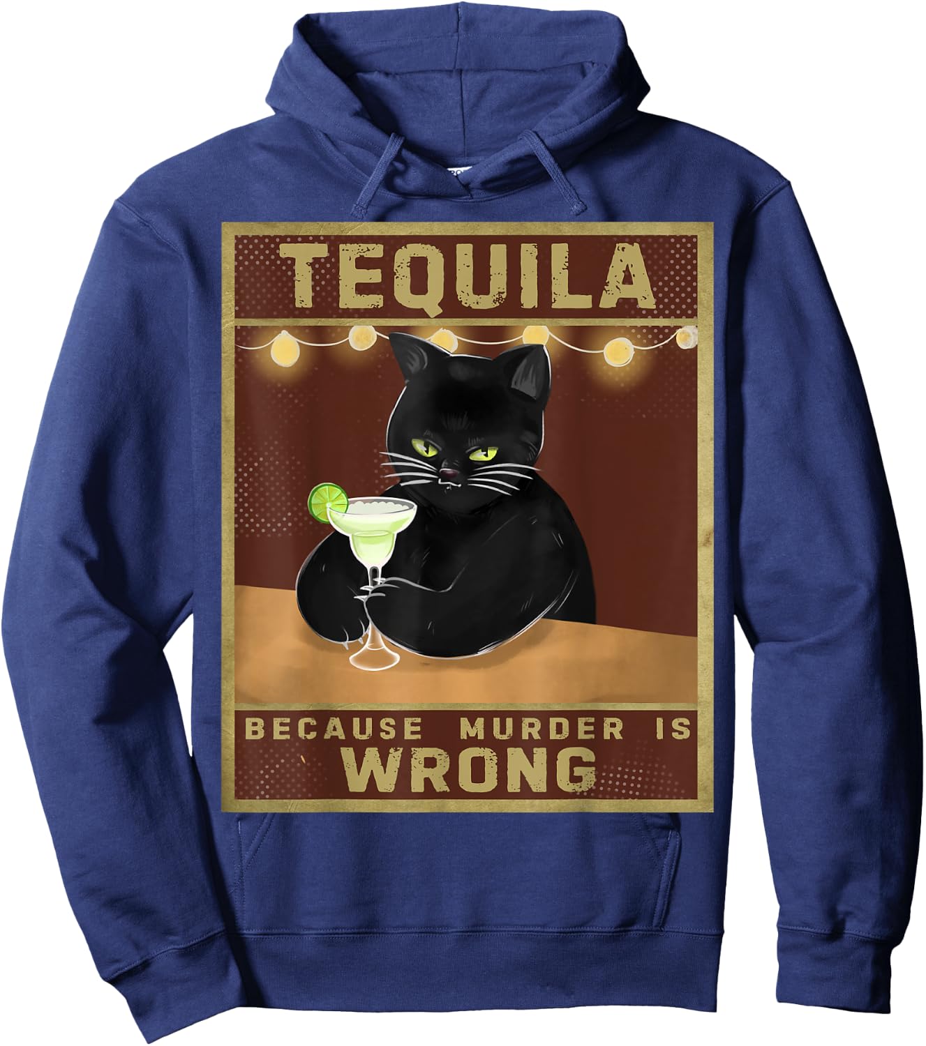 Tequila Because Murder is Wrong Alcohol Cat Hoodie - Hoodie | Navy