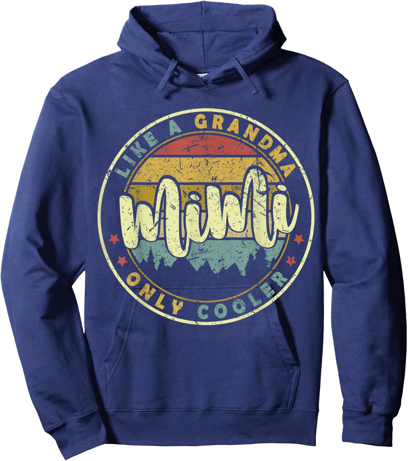 Mimi Like A Grandma Only Cooler Cute Mothers Day Hoodie - Hoodie | Navy