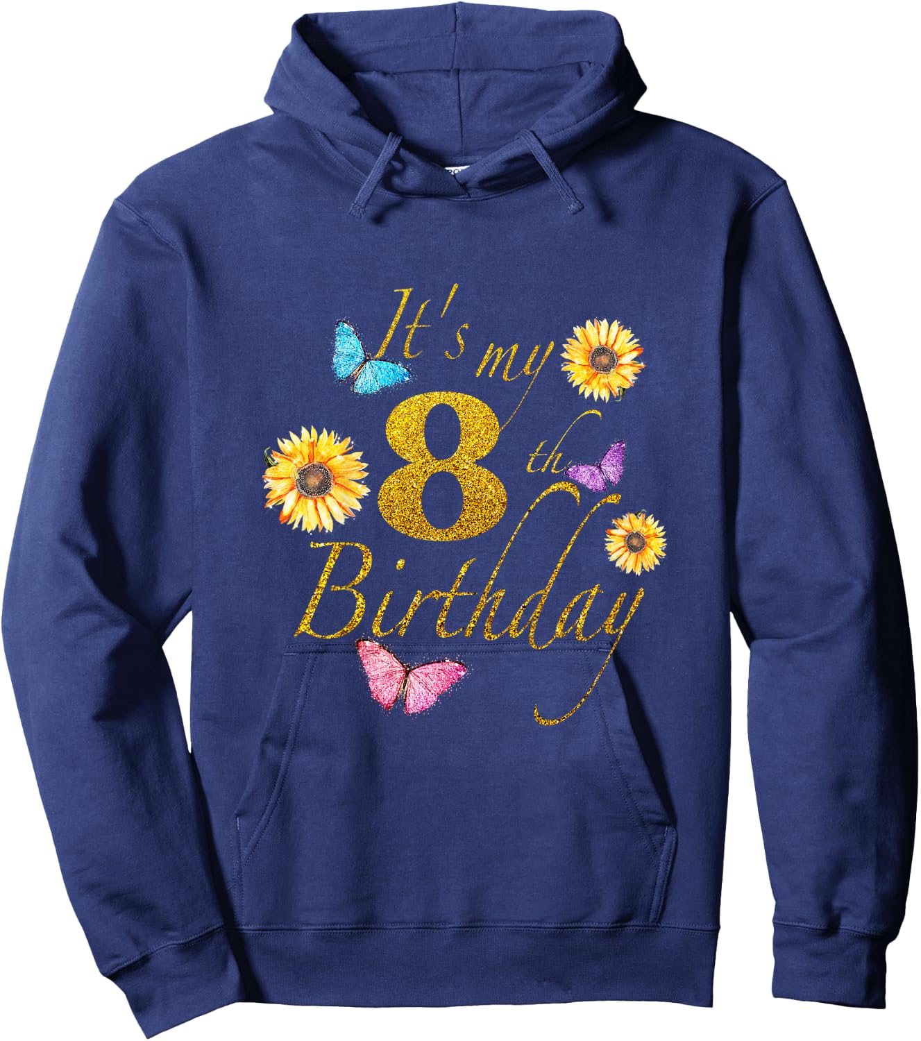 Sunflower Butterfly Happy Its My 8th Birthday Gift Shirt Hoodie - Hoodie | Navy