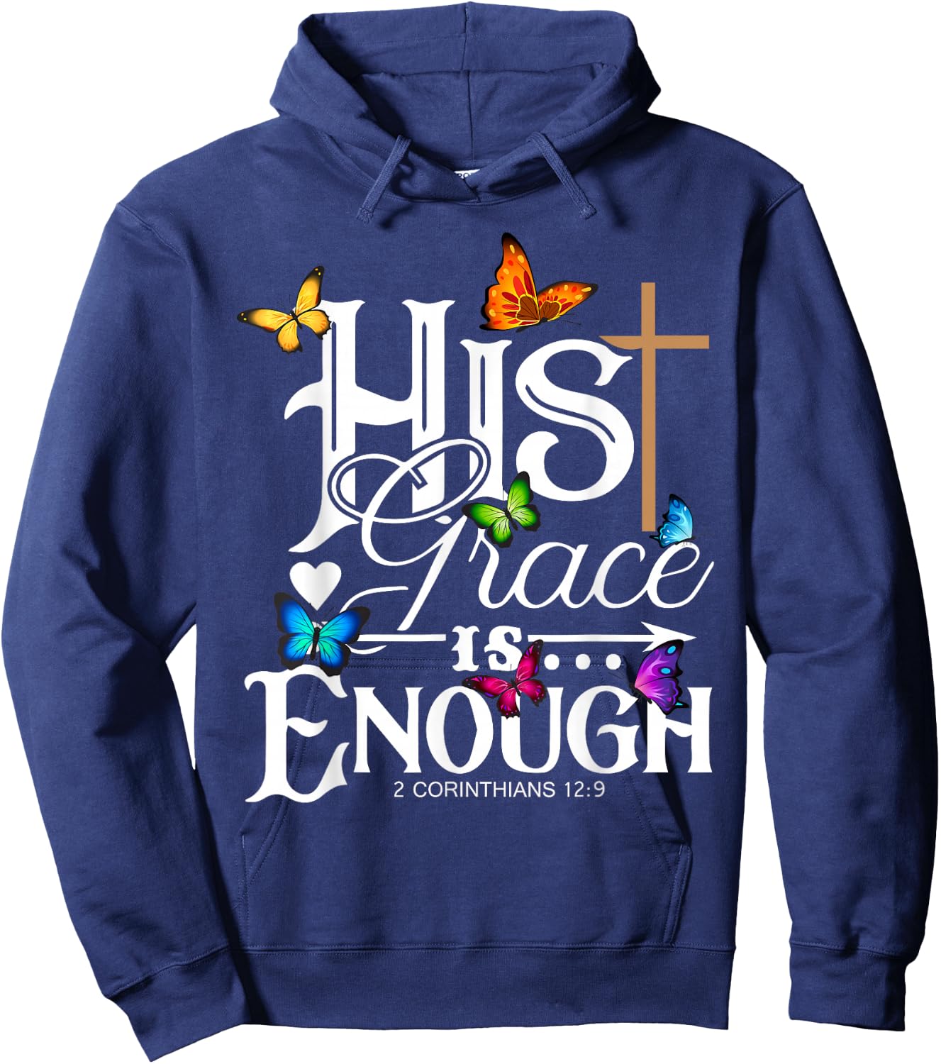 His Grace Is Enough - Butterfly Art - Religious Hoodie - Hoodie | Navy