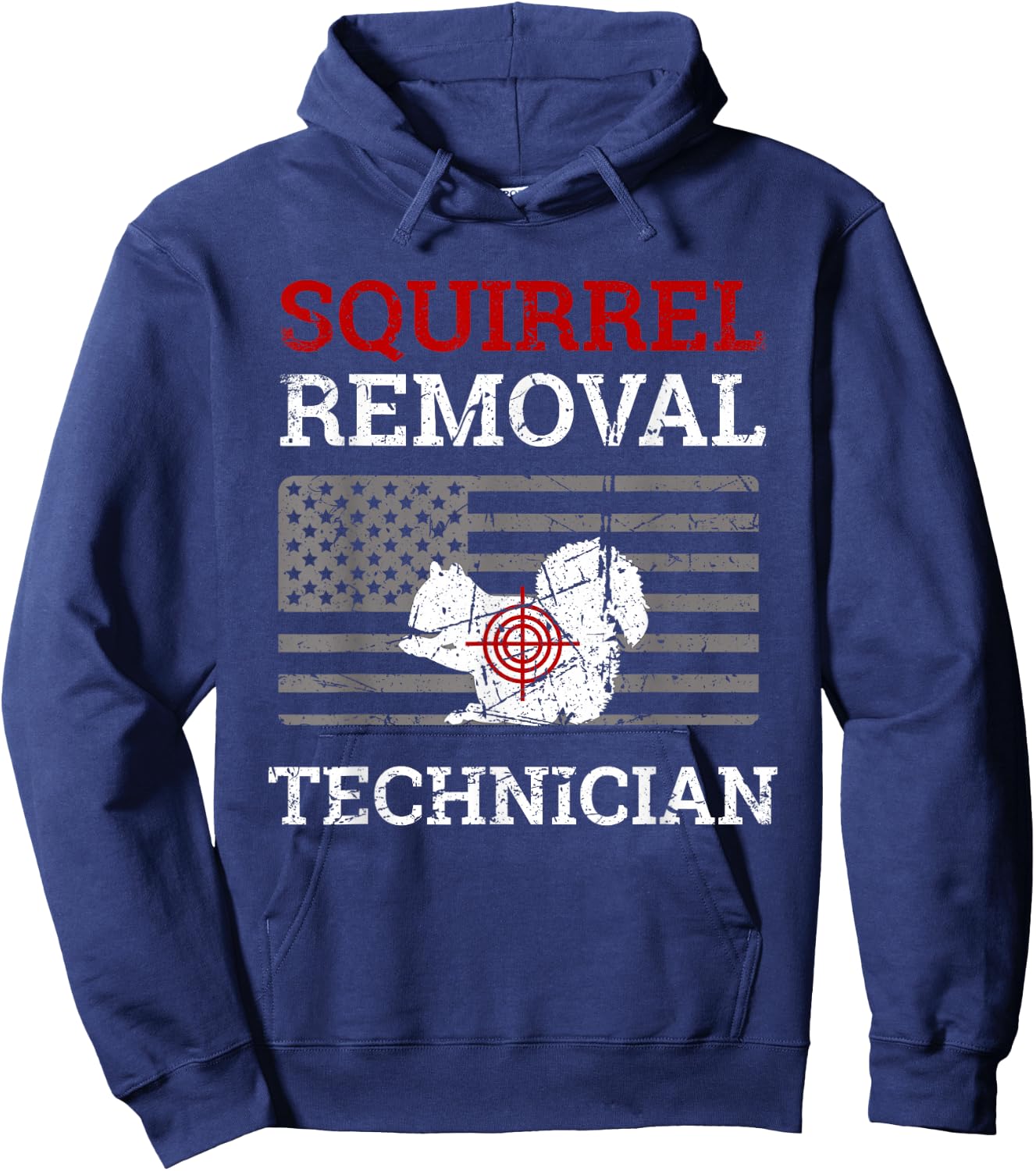Squirrel Removal Technician Varmint Squirrel Hunting Lover Hoodie - Hoodie | Navy