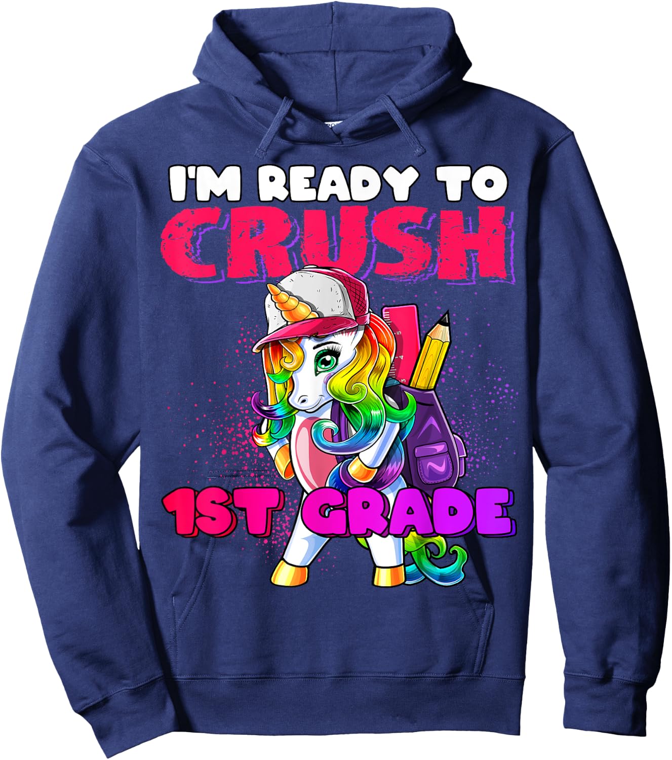 Crush 1st Grade Unicorn Backpack Back to School Girls Hoodie - Hoodie | Navy