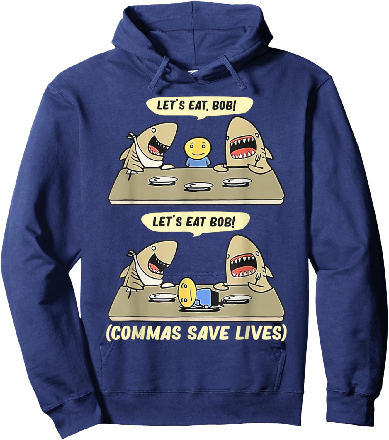Shark Lets Eat Funny English Grammar Commas Punctuation Hoodie - Hoodie | Navy