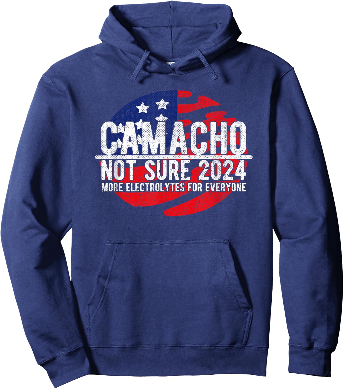Camacho Not Sure for President 2024 USA Funny Vintage Hoodie - Hoodie | Navy