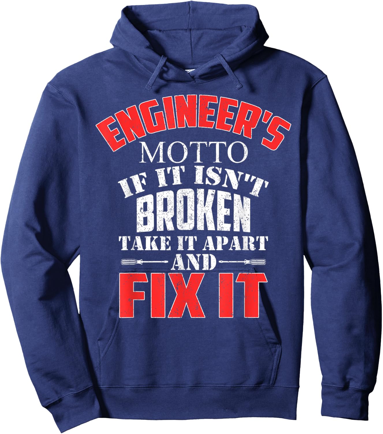 Computergear Funny Engineers Motto Engineering Hoodie - Hoodie | Navy