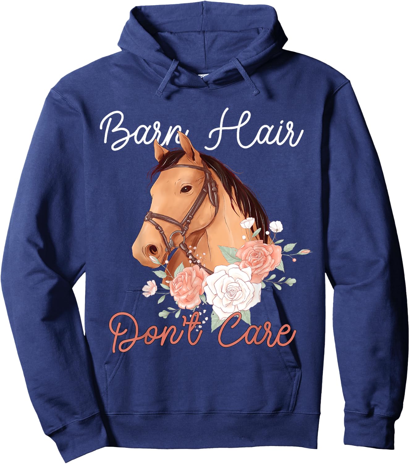 BARN HAIR DON'T CARE Funny Horse Lover rider Girl gifts Hoodie - Hoodie | Navy