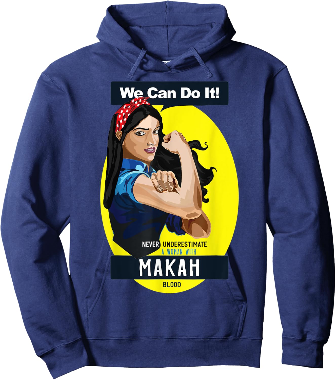 Makah Tribe Native American Indian Woman Never Underestimate Hoodie - Hoodie | Navy