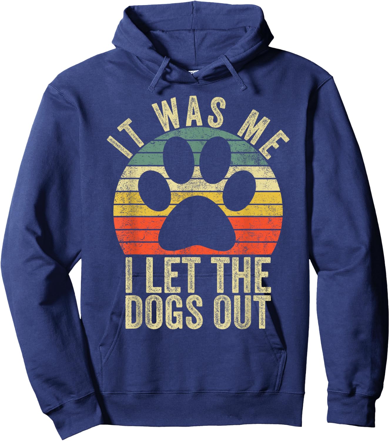 it was me i let the dogs out funny dog Women Girls Kids Hoodie - Hoodie | Navy