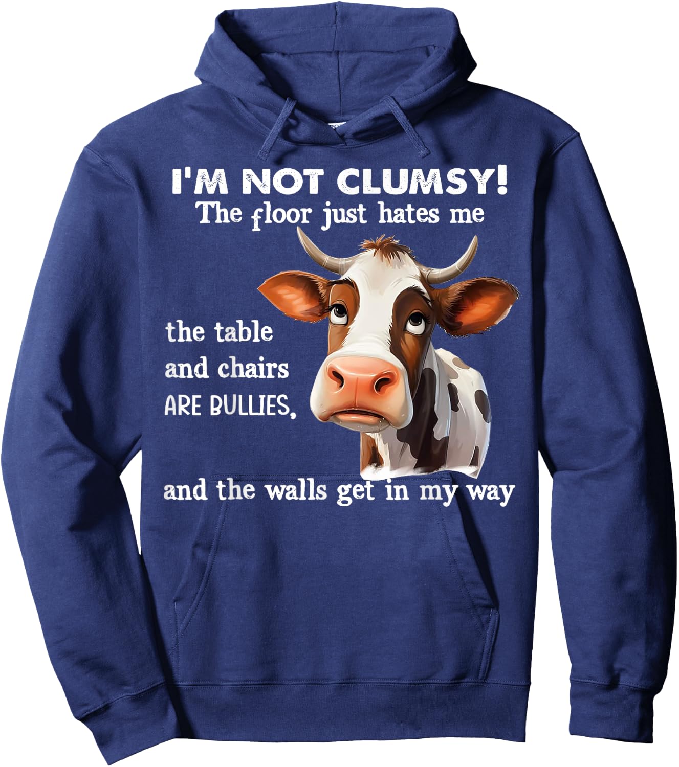 Cow I'm Not Clumsy The Floor Just Hates Me The Table Hoodie - Hoodie | Navy