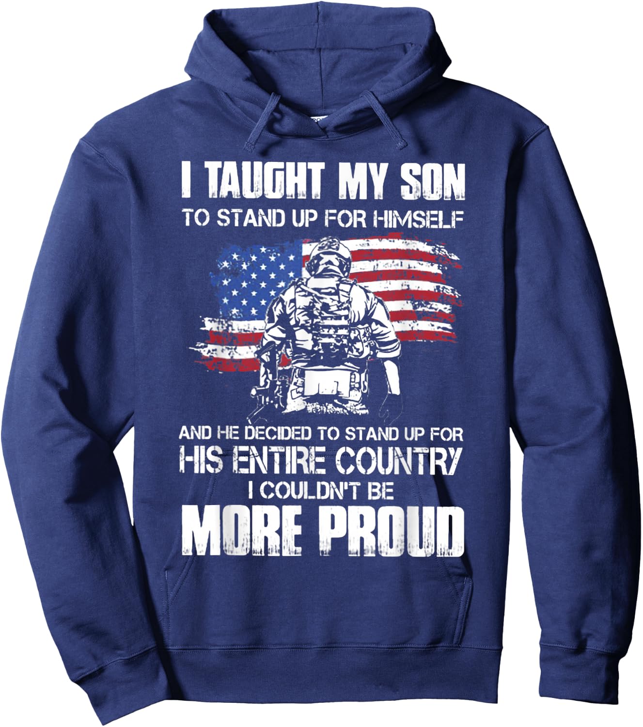 I Taught My Son To Stand Up For Himself Firefighter Hoodie - Hoodie | Navy