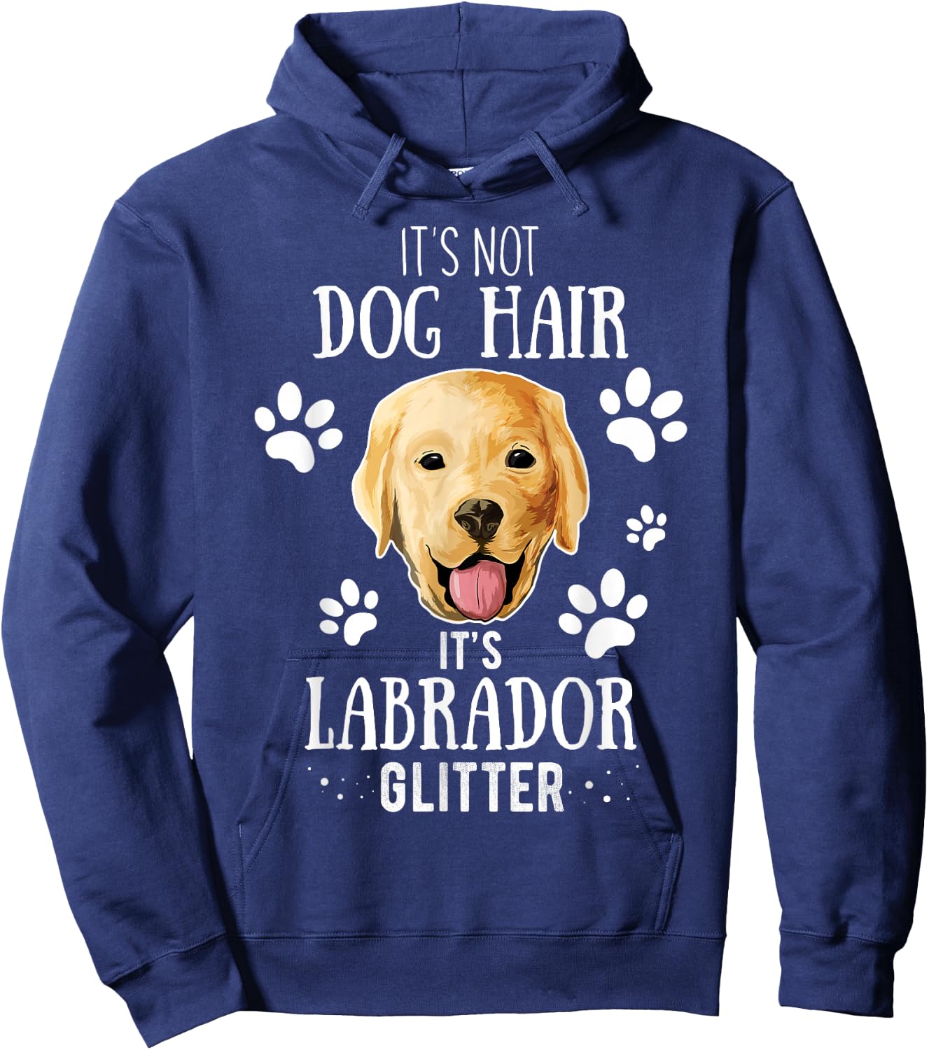 It's Not Dog Hair It's Labrador Glitter Retriever Owner Gift Hoodie - Hoodie | Navy