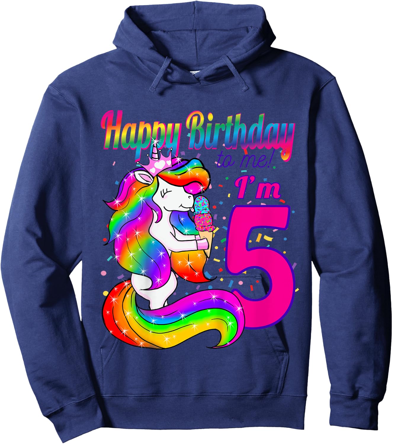 Happy Birthday to me i'm 5 years old unicorn party theme Hoodie - Hoodie | Navy