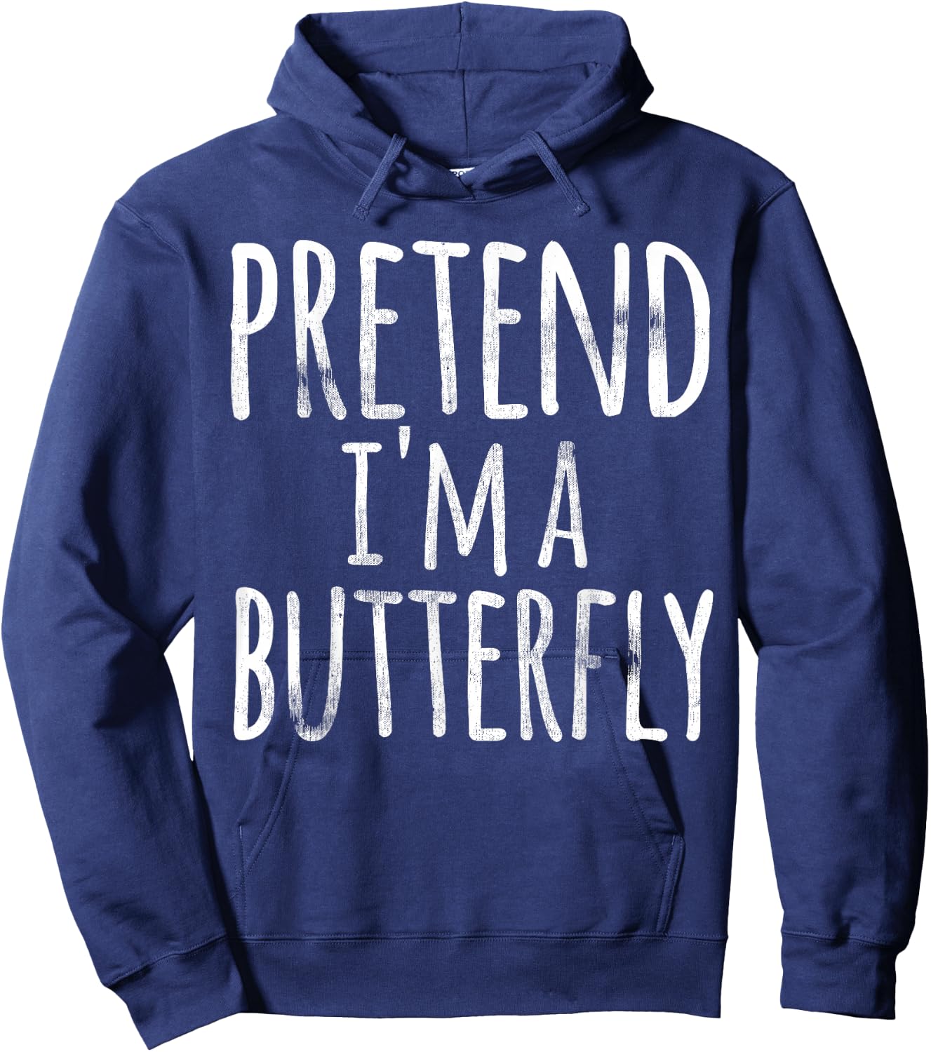 Funny Easy Lazy Halloween PRETEND I'M A BUTTERFLY Costume Hoodie - Hoodie | Navy