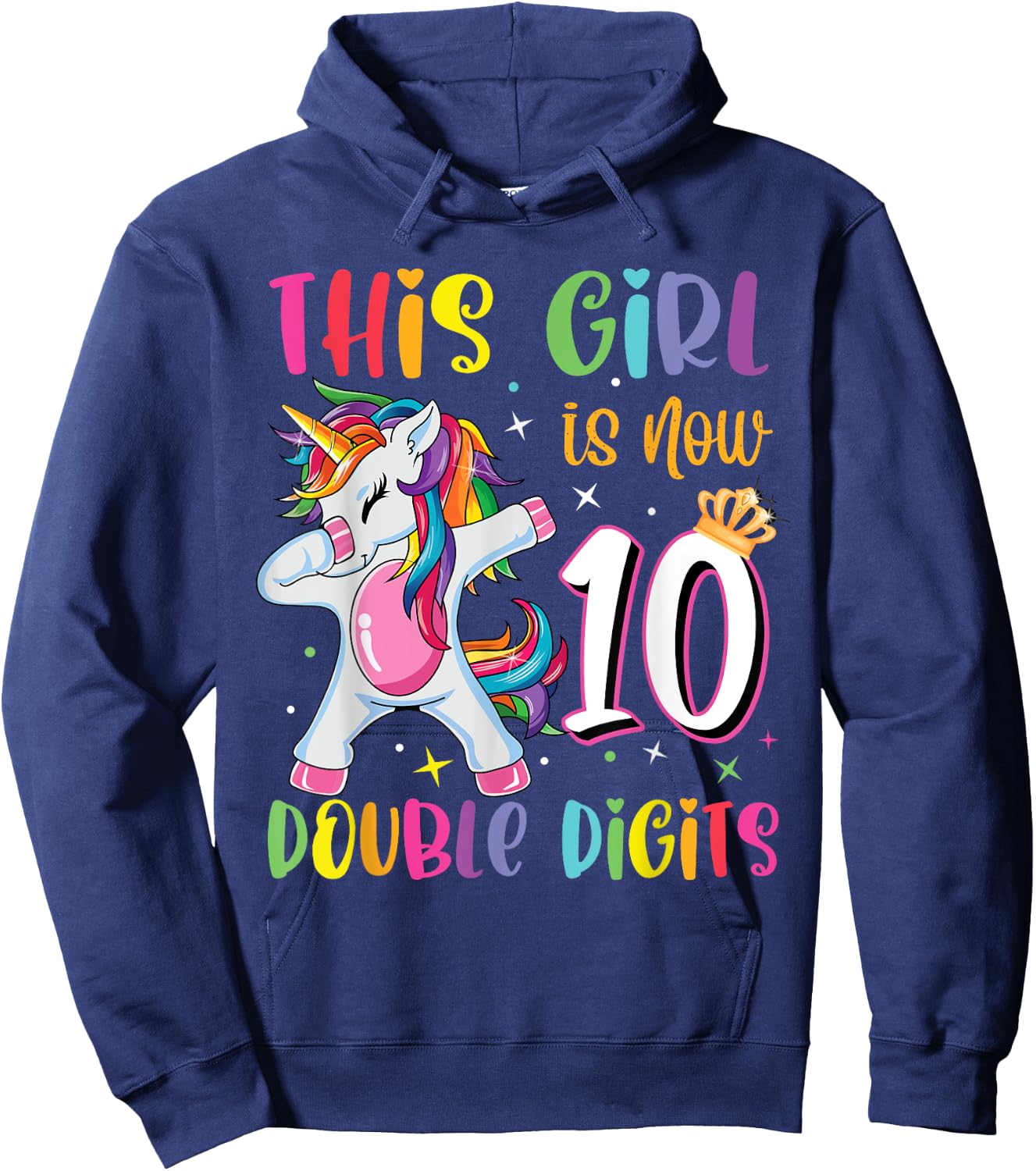 This Girl Is Now 10 Double Digits 10th Birthday Unicorn Hoodie - Hoodie | Navy
