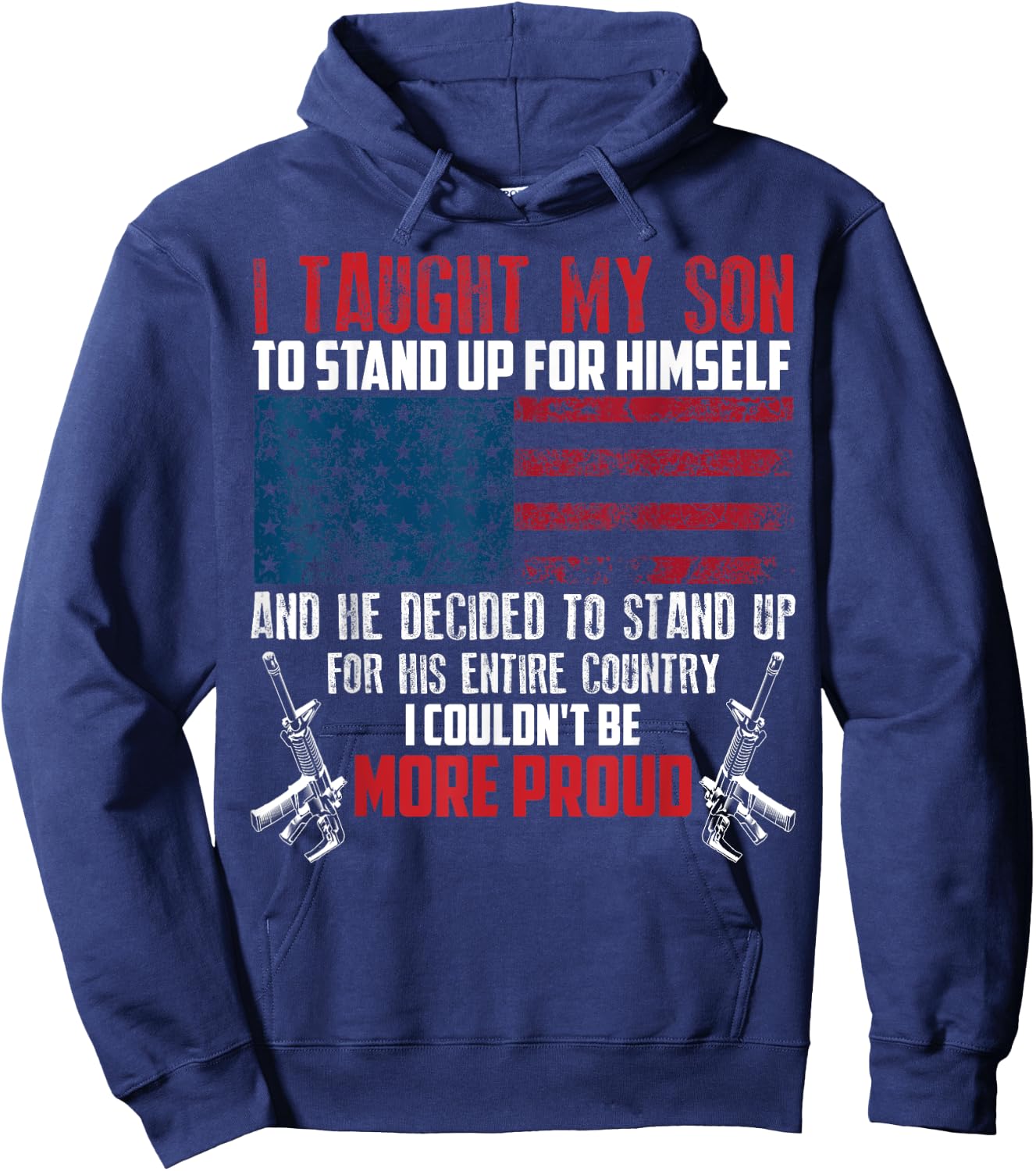 Cool I Taught My Son To Stand | Funny US Army Parents Gift Hoodie - Hoodie | Navy
