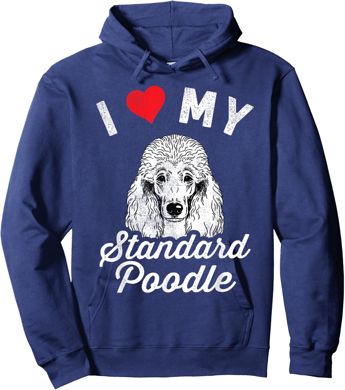 I Love My Standard Poodle I Heart My Standard Poodle Hoodie - Hoodie | Navy