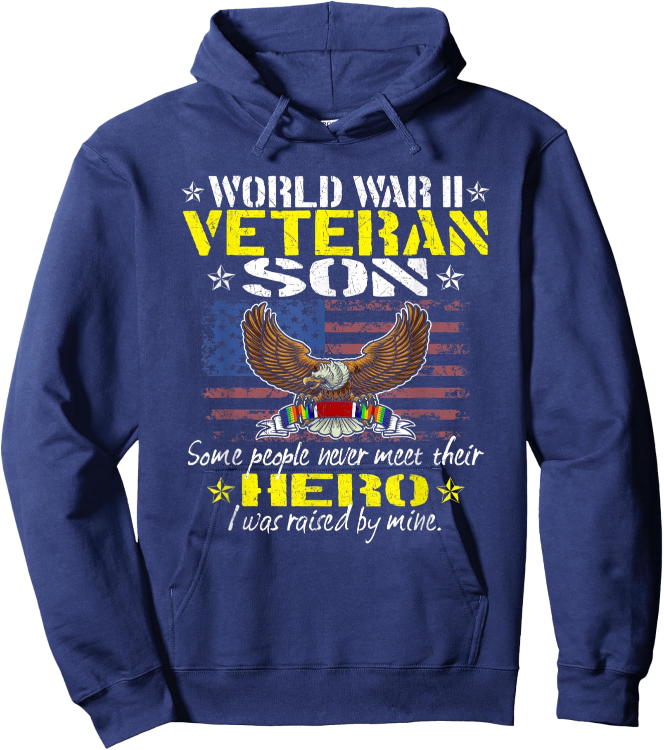 Some People Never Meet Their Hero - World War 2 Veteran Son Hoodie - Hoodie | Navy