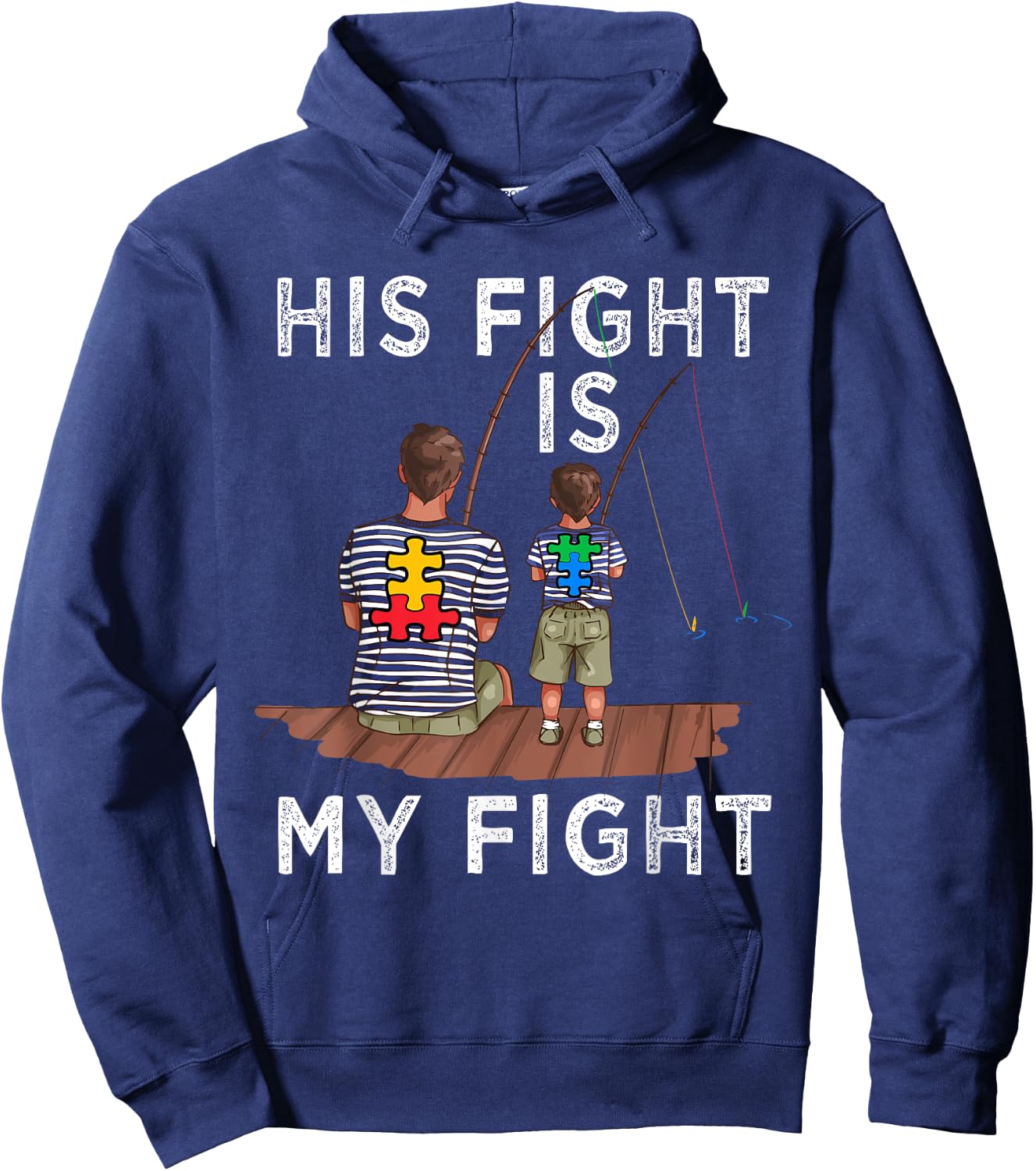 His Fight Is My Fight Autism Awareness and Support Themed Hoodie - Hoodie | Navy