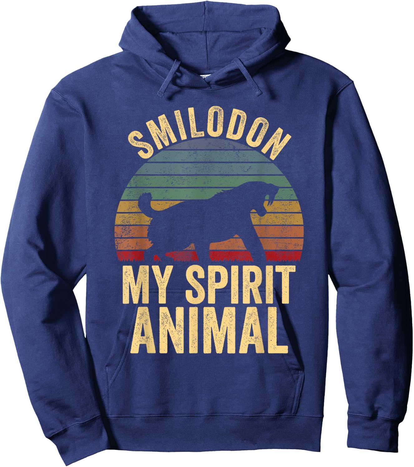 Smilodon Is My Spirit Animal Saber Tooth Tiger Lovers Hoodie - Hoodie | Navy