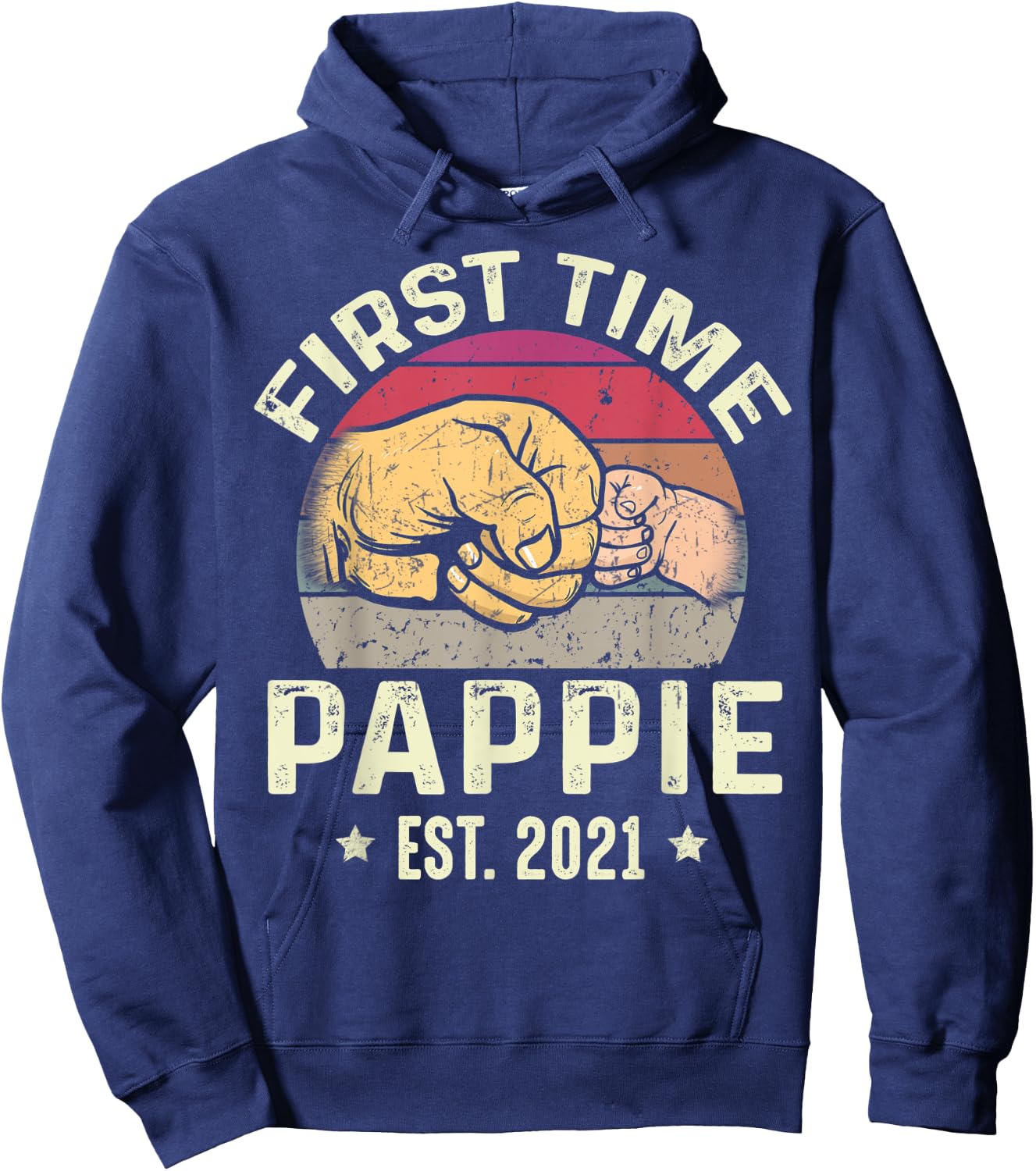 First Time Pappie Est 2021 for New Pappie Funny Fathers Day Hoodie - Hoodie | Navy