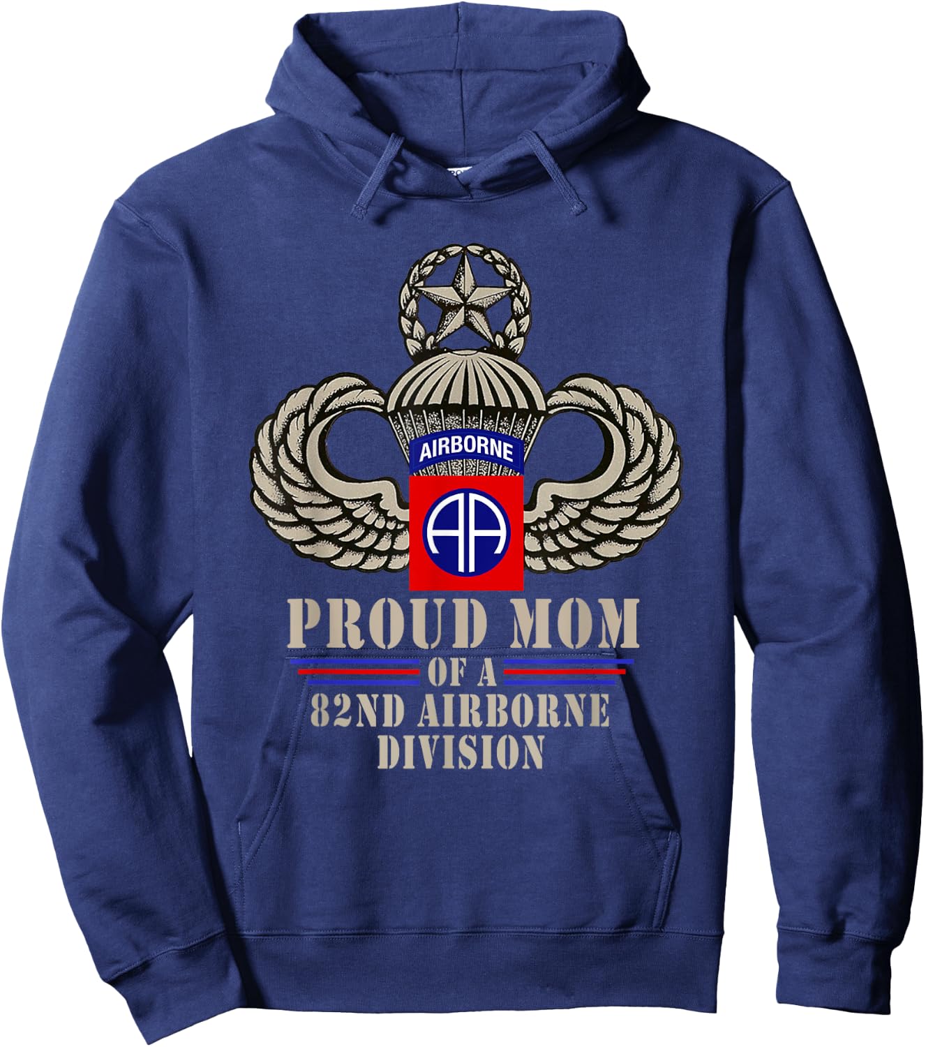 Proud Mom Of A US Army 82nd Airborne Division Paratrooper Hoodie - Hoodie | Navy
