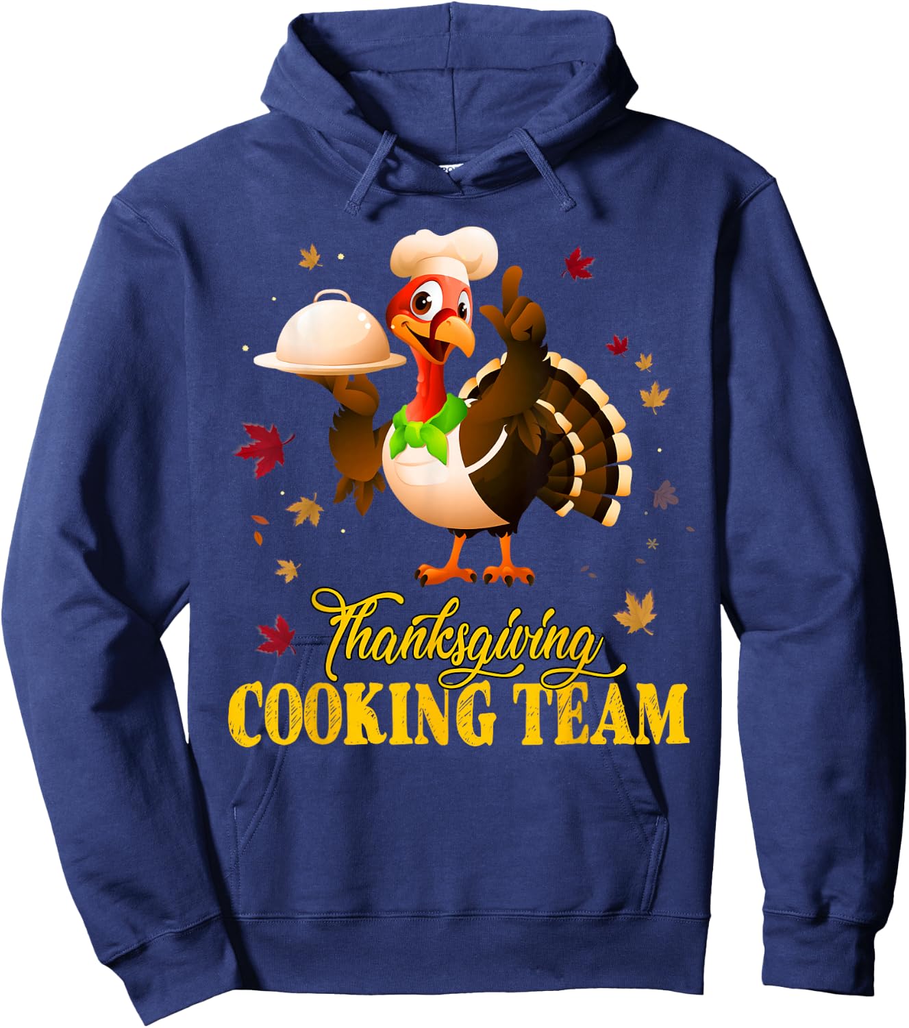 Thanksgiving Cooking Team Funny Turkey Chef Costume Gift Hoodie - Hoodie | Navy