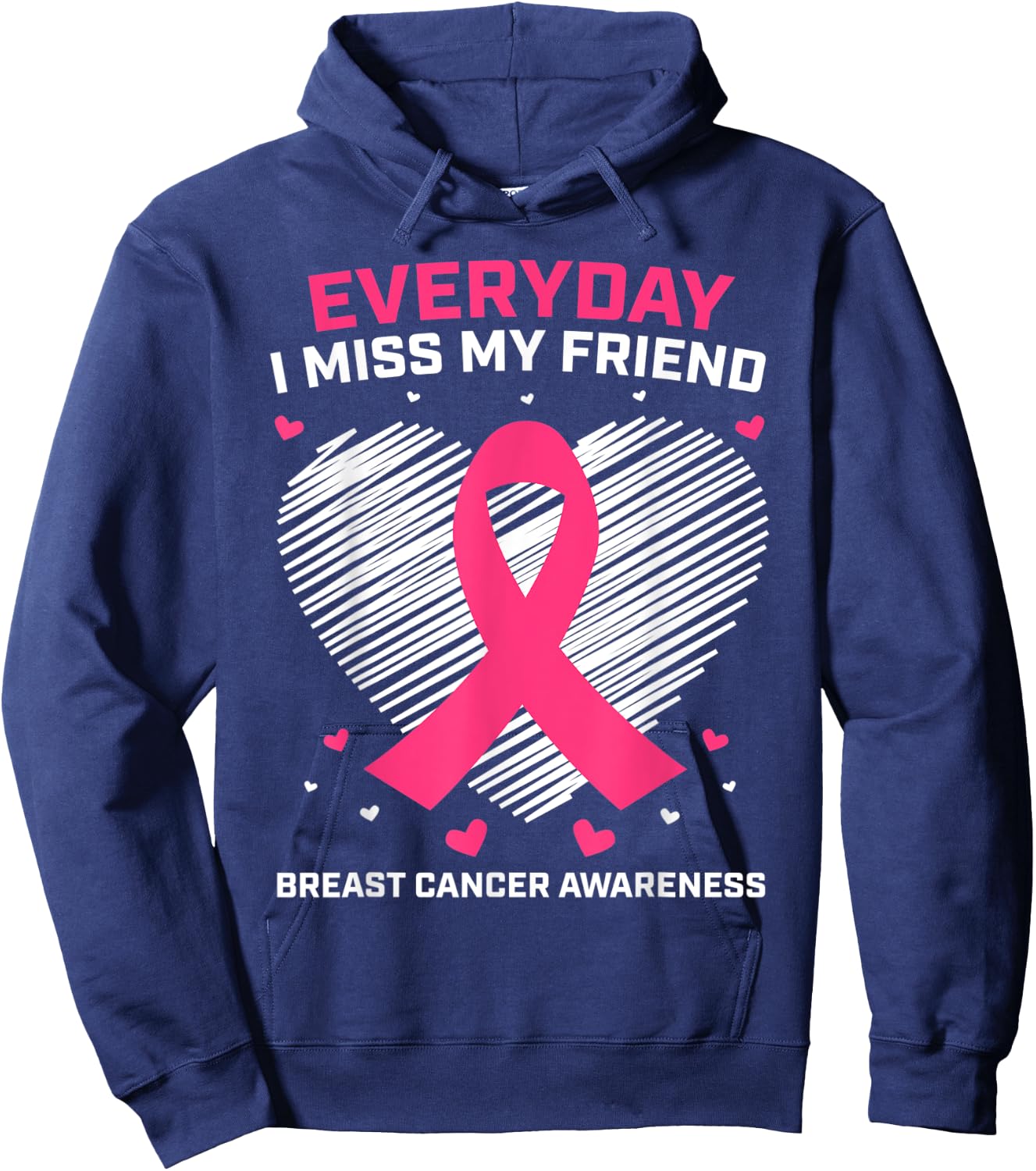 Gifts Pink Loving Memory Of Friend Breast Cancer Awareness Hoodie - Hoodie | Navy