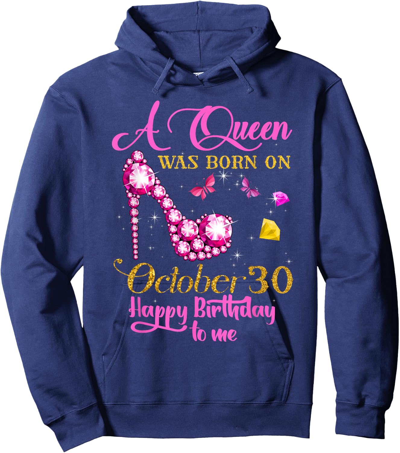 A Queen Was Born on October 30, 30th Birthday Hoodie - Hoodie | Navy