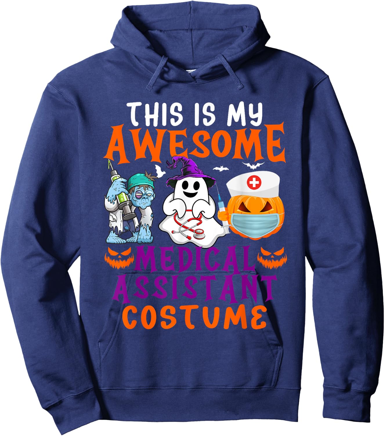 My Awesome Medical Assistant Costume Halloween Horror Tools Hoodie - Hoodie | Navy