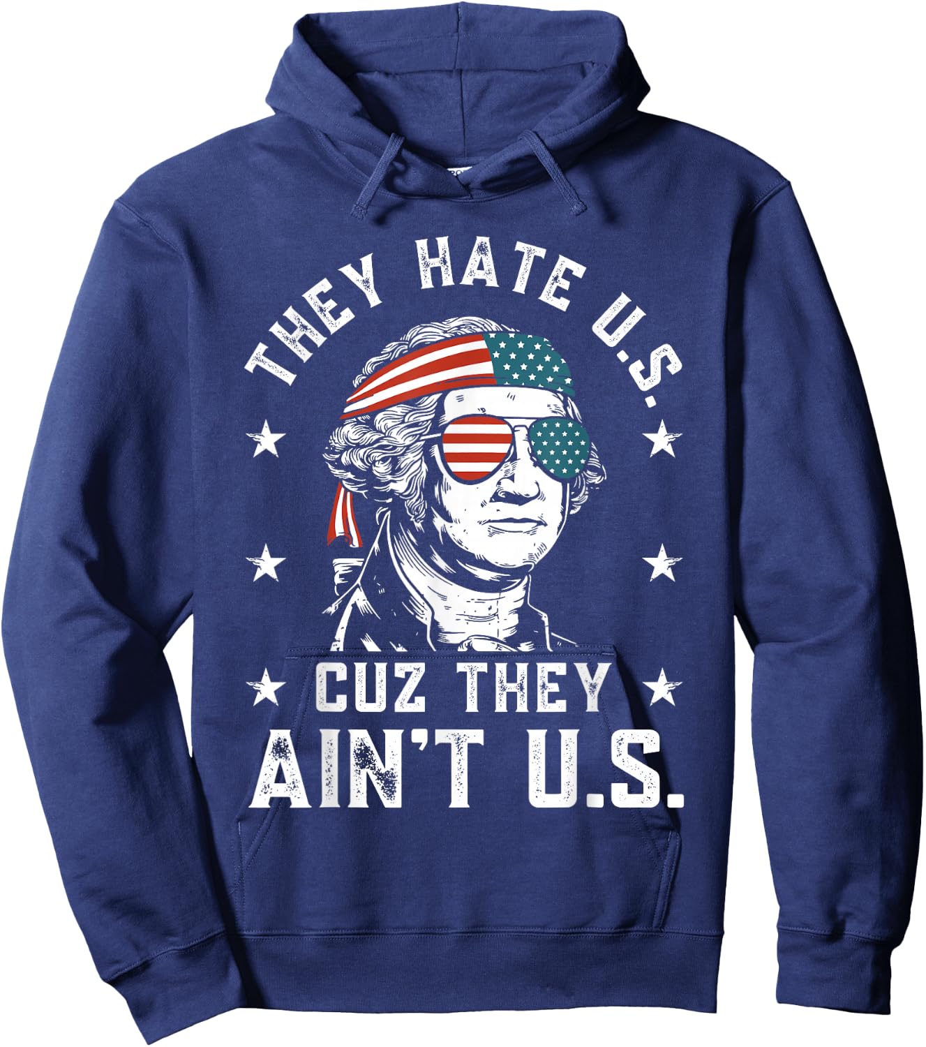 They Hate Us Cuz They Ain't Us Funny 4th of July Hoodie - Hoodie | Navy